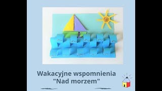 Wakacyne wspomnienia [upl. by Essej]