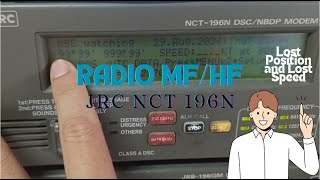 Radio MfHf JRC NCT 196N Kehilangan Posisi dan Speed Bagaimana memperbaikinya Lakukan ini [upl. by Three]