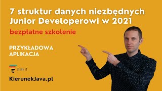 7 struktur danych niezbędnych Junior Developerowi w 2021 [upl. by Bowman]