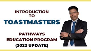 Toastmasters Pathways Education Program in 15 Minutes An Introduction for New Members [upl. by Marcos]