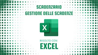 Creare uno scadenzario Excel con indicatori visivi [upl. by Anirtac]