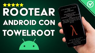 Cómo Rootear o Hacer Root a un Celular Android con TowelRoot Paso a Paso [upl. by Ettigdirb]