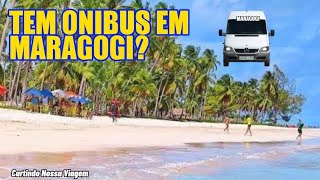 TRANSPORTE EM MARAGOGI COMO CONHECER SUAS BELAS PRAIAS COM TRANSPORTE PÚBLICO [upl. by Lodge176]