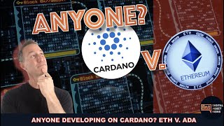 IS ANYONE EVEN BUILDING ON CARDANO CARDANO V ETHEREUM [upl. by Wadleigh]