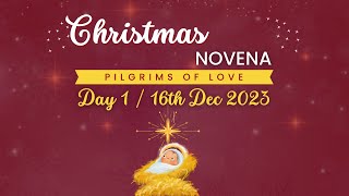 1st Day  16th of December 2023 Christmas Novena by the Pilgrims of Love [upl. by Dre664]