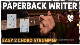 quotPaperback Writerquot Guitar Tutorial Easy 2 Chord Song on Guitar The Beatles [upl. by Brooks]