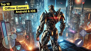 Top 15 Best Offline Games for Android and iOS 2024  Top 10 Best Offline Games for Android 2024 P9 [upl. by Zerla]