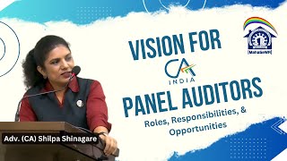 Vision for CA Panel Auditors Roles Responsibilities and Opportunities [upl. by Tabbie]