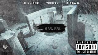 Teeway feat M1llionz amp Digga D  Gulag Remix [upl. by Edsel447]