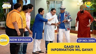 NEW Ep 3994  Gaadi Ka Information Mil Gaya  Taarak Mehta Ka Ooltah Chashmah [upl. by Llerret]