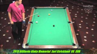 Shane Van Boening VS Earl Strickland 2nd Round Match 2013 Ginky Memorial [upl. by Roi]