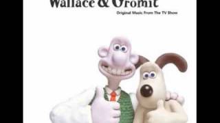 01 Wallace and Gromit Theme [upl. by Curr]