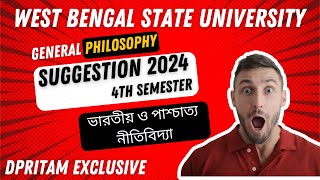 WBSU PHILOSOPHY GENERAL 4TH SEM SUGGESTION 2024 ভারতীয় ও পাশ্চাত্য নীতিবিদ্যা [upl. by Adalard907]