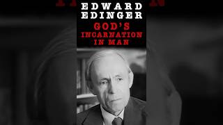 Gods Incarnation In Man  Edward Edinger On Carl Jungs Psychological View Of Incarnating Deity [upl. by Primavera]