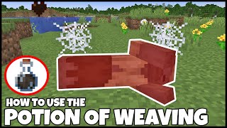 How To Use POTION OF WEAVING In MINECRAFT [upl. by Babb]