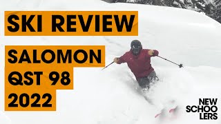 2022 Salomon QST 98 Ski Review  Newschoolers Ski Test [upl. by Khai]