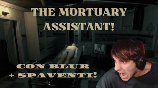 🔥BLUR GIOCA A THE MORTUARY ASSISTANT E SI SPAVENTA MOLTO🤣 [upl. by Ainessej]