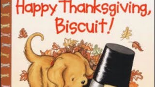 Happy Thanksgiving Biscuit By Alyssa Satin Capucilli [upl. by Junina]