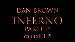 Dan Brown Inferno Capitoli 1  5 Audiolibro ITA [upl. by Ikram]