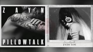 ZAYN amp Ariana Grande  Pillowtalk vs Into You mashup [upl. by Eda]