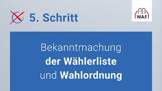 Bekanntmachung der Wählerliste und Wahlordnung  Betriebsratswahl  Schritt 5 [upl. by Natlus156]