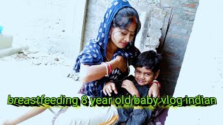 Breastfeeding 8 year old baby vlog indian [upl. by Ayahsal]