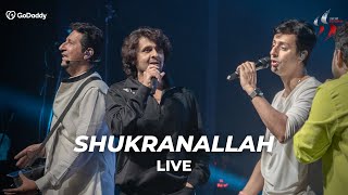 Shukranallah Live in Mumbai  Salim Sulaiman Sonu Nigam  GoDaddy presents Zariya  SSLive [upl. by Wyn761]