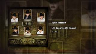 Tolín Infante  Los Tucanes De Tijuana Audio Oficial [upl. by Kassaraba]