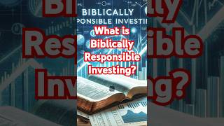 Biblically Responsible Investing bri investing investingstrategies faithbasedinvesting [upl. by Kamila435]