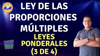 Ley de las Proporciones Múltiples  Ley de Dalton 3 de 4 [upl. by Refinneg888]