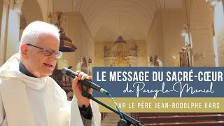 Le message du SacréCœur de ParayleMonial 2 [upl. by Aubrey]