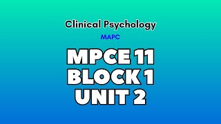 MPCE 011 Block 01 Unit 2 IGNOU MAPC Counselling Psychology [upl. by Ricky]