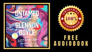 Untamed Audiobook 🎧 Glennon Doyle 🎧 Free Audiobooks in English [upl. by Aicenet]