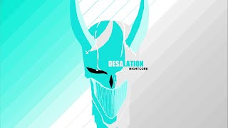 DESALATION  ACAPELLA nightcore [upl. by Niaz]