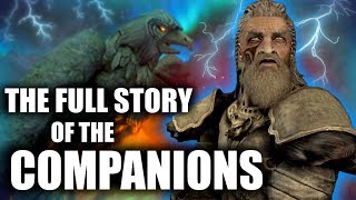 Skyrim  The Full Story of the Companions  Elder Scrolls Lore [upl. by Anilram744]