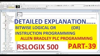 BITWISE LOGICAL OR OR MOVELOGICAL in RSLOGIX 500 Software PART39 ALLENBRADLEY PLC [upl. by Secor]