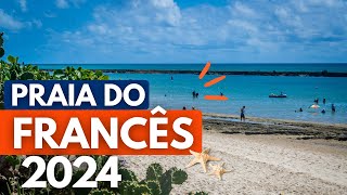 😮PRAIA DO FRANCÊS 2024  Maceió Alagoas ATUALIZADO [upl. by Phelgon]