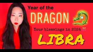 LIBRA ♎️ 2024 Energy Forecast Year of the Dragon 🐲🎊 [upl. by Ardnoik]