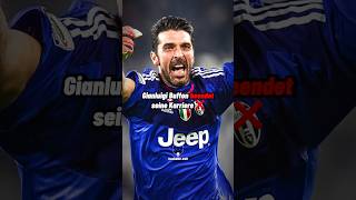 Gianluigi Buffon beendet seine Karriere ❌ [upl. by Ayanat]