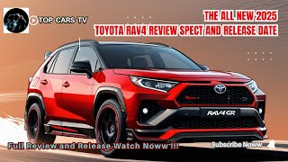 The All New 2025 Toyota RAV4 Review Spect and Release Date [upl. by Ellehcer]