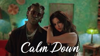 Calm Down  Rema Lyrics Ed Sheeran Halsey MIX [upl. by Carmelo]