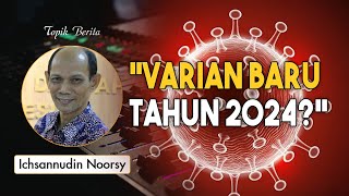 Ichsanuddin Noorsy  quotVarian Baru Tahun 2024quot [upl. by Lebaron264]