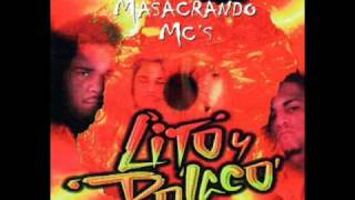 Lito amp Polaco  Machacando Idiotas Tiraera Pa Notty Boy amp Bebe Masacre De Mcs [upl. by Zoila]