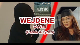 Wejdene Test la meilleur cover  Parole [upl. by Racklin]