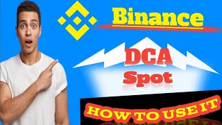 Spot DCA Trading A StepbyStep Guide for Profitable Earningsquothow to use spot dca [upl. by Korff]