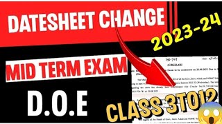 Mid term Date sheet change class 3 to 12 [upl. by Barr619]