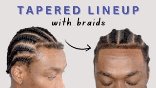 How to Tapered HairlineLineup with BRAIDS 🔥 [upl. by Narton950]