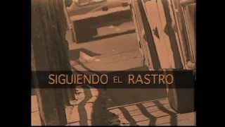 Siguiendo el Rastro [upl. by Akinal258]