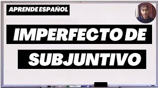 LearnSpanish IMPERFECTO DE SUBJUNTIVO [upl. by Remo]