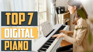 Best Digital Piano 2024 Top 7 Picks for All Levels [upl. by Clymer]